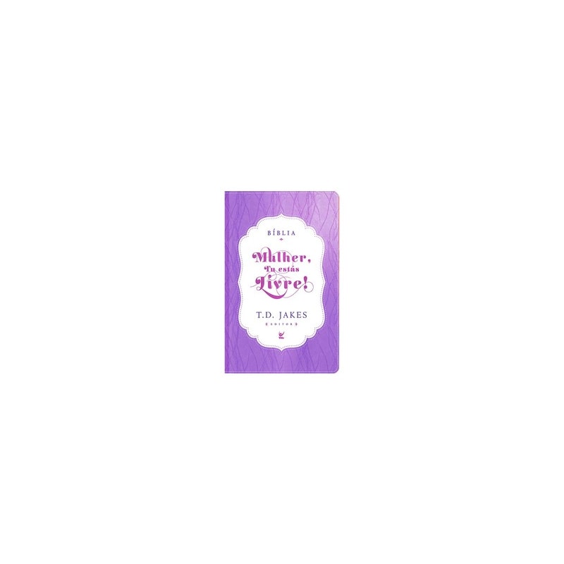 Bíblia Mulher, tu estás livre! - AEC - Capa Luxo - Roxo e creme