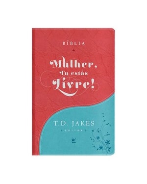 Bíblia Mulher, tu estás livre! - AEC - Capa Luxo - Turquesa e vermelho