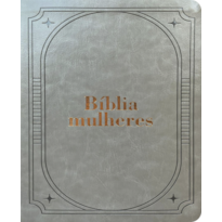 Bíblia Mulheres NAA - 1 Coluna CLASSICA ACINZANTADA: Por Viviane Martinello