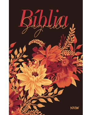BÍBLIA NVI LUXO SLIM - BUQUÊ DE FLORES: LETRA GRANDE