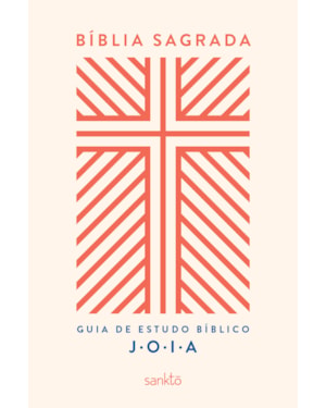 BÍBLIA NVT COM GUIA DE ESTUDO BÍBLICO J.O.I.A.: CAPA CREME