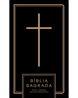 BÍBLIA NVT CRUZ ALL BLACK - LETRA NORMAL: NOVA VERSÃO TRANSFORMADORA