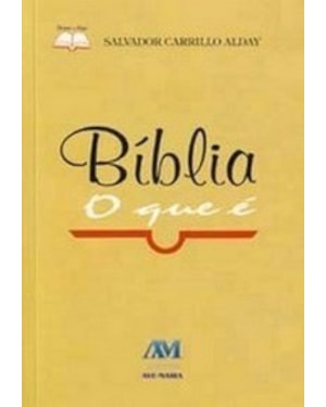 BIBLIA - O QUE E? - 1ª