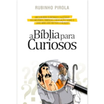 BÍBLIA PARA CURIOSOS
