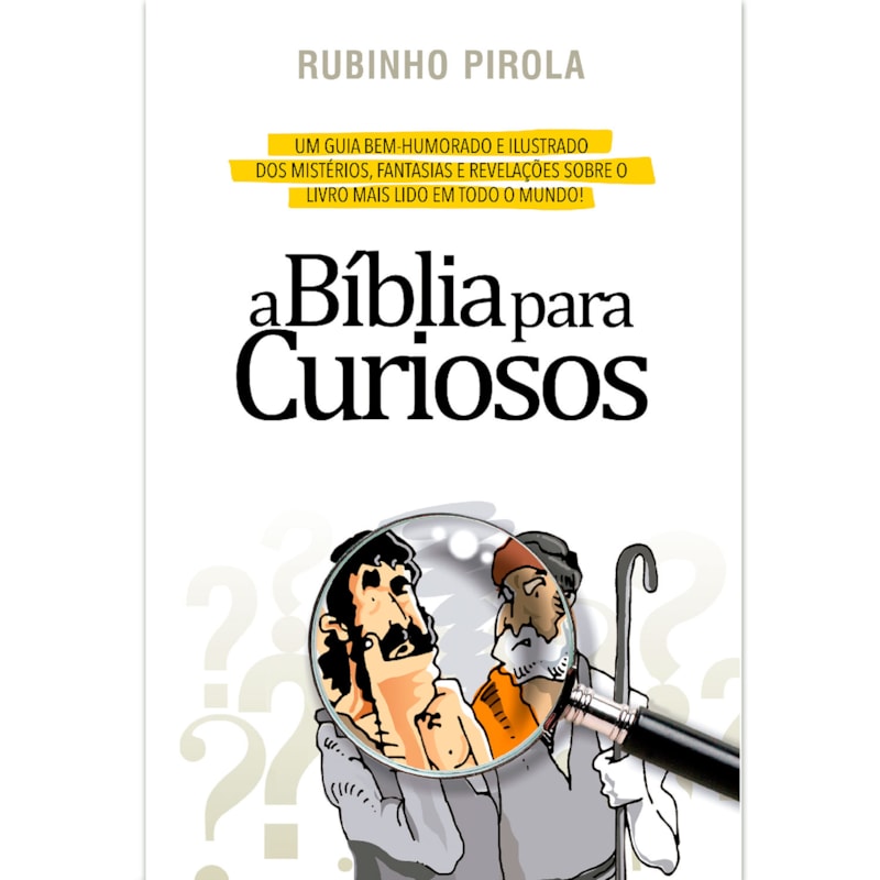 BÍBLIA PARA CURIOSOS