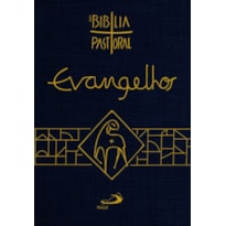 Bíblia Pastoral - Evangelhos