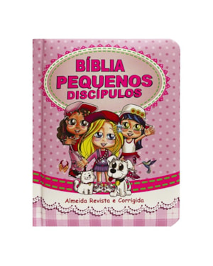 BÍBLIA PEQUENOS DISCÍPULOS FEMININA