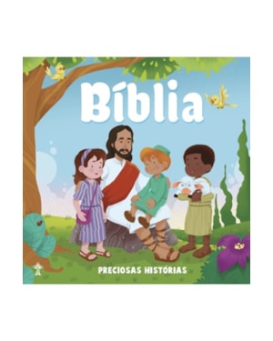 BÍBLIA PRECIOSAS HISTÓRIAS
