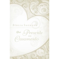 BÍBLIA PRESENTE DE CASAMENTO, NTLH, CAPA LUXO BRANCA, CAIXA DE PRESENTE