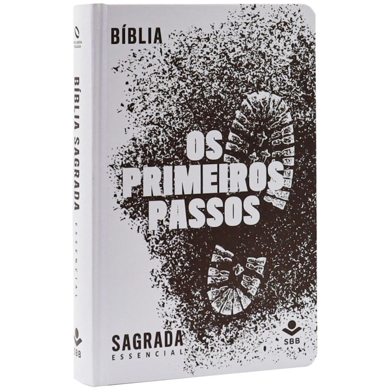 BÍBLIA PRIMEIROS PASSOS - BASES DA FÉ PARA OS SEGUIDORES DE CRISTO - BÍBLIA ESSENCIAL: NOVA ALMEIDA ATUALIZADA (NAA)