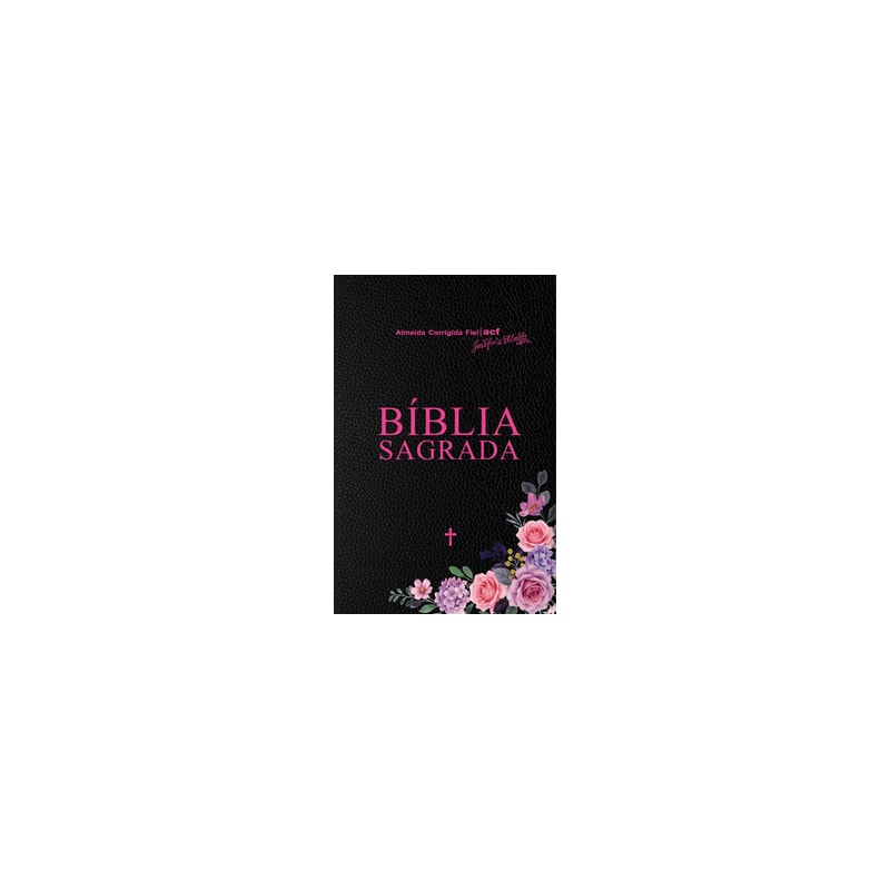 Bíblia sagrada almeida corrigida fiel - rosa