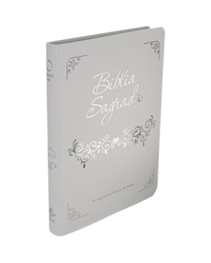 BÍBLIA SAGRADA ARA DA FAMILIA, LETRA GRANDE, CAPA SEMI FLEXÍVEL BRANCA: ALMEIDA REVISTA E ATUALIZADA (ARA)