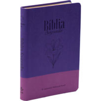 BÍBLIA SAGRADA ARA LETRA GRANDE LEGNO ORQUI/MALVA: ALMEIDA REVISTA E ATUALIZADA (ARA)