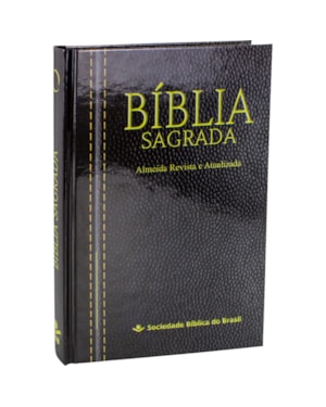 BÍBLIA SAGRADA ARA, LETRA REGULAR, CAPA DURA PRETA: ALMEIDA REVISTA E ATUALIZADA (ARA)