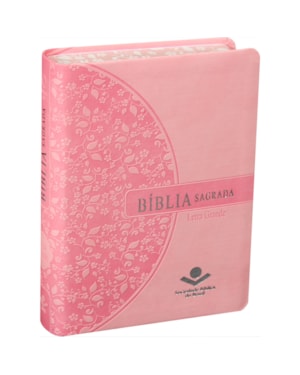 BÍBLIA SAGRADA ARA PARA MULHER, LETRA GRANDE, CAPA COURO SINTÉTICO ROSA BEIRAS FLORIDAS: ALMEIDA REVISTA E ATUALIZADA (ARA)