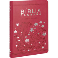 BÍBLIA SAGRADA ARA PARA MULHER, LETRA GRANDE, CAPA COURO SINTÉTICO ROSA PINK: ALMEIDA REVISTA E ATUALIZADA (ARA)