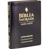 BÍBLIA SAGRADA ARC LETRA GIGANTE COM HARPA CRISTÃ: ALMEIDA REVISTA E CORRIGIDA (ARC)