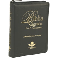 BÍBLIA SAGRADA ARC, LETRA GRANDE, COM ÍNDICE, COM ZÍPER, CAPA COURO SINTÉTICO PRETA: ALMEIDA REVISTA E CORRIGIDA (ARC)