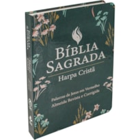 BÍBLIA SAGRADA ARC PARA MULHER, LETRA GRANDE, COM PALAVRAS DE JESUS DESTACADAS, COM HARPA CRISTÃ, COM MAPA, CAPA SEMI FLEXÍVEL VERDE: ALMEIDA REVISTA E CORRIGIDA (ARC)
