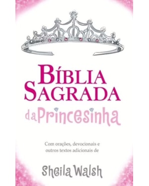 BÍBLIA SAGRADA DA PRINCESINHA NTLH, CAPA DURA ALMOFADA, ROSA GLITTER