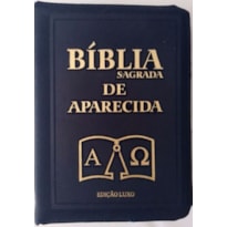 BIBLIA SAGRADA DE APARECIDA - LUXO ZIPER AZUL - 1ª