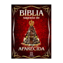 BÍBLIA SAGRADA DE NOSSA SENHORA APARECIDA