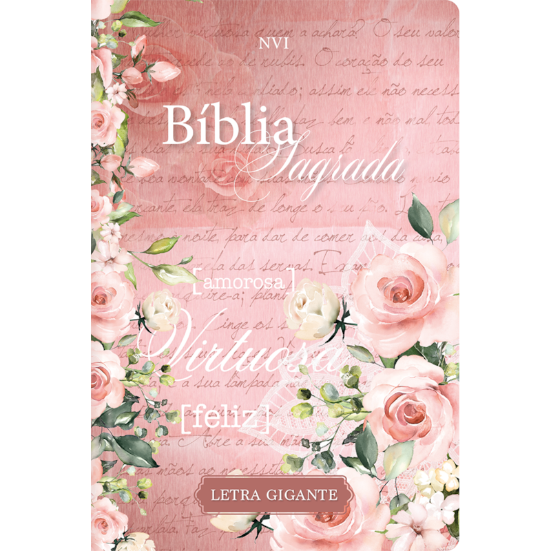 Bíblia Sagrada Feminina | Letra Gigante | Mulher Virtuosa | Capa Dura: Sua bíblia para leitura sempre