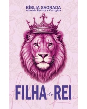 Bíblia sagrada - filha do rei - edição de luxo | revista e corrigida, capa dura e palavras de Jesus em vermelho