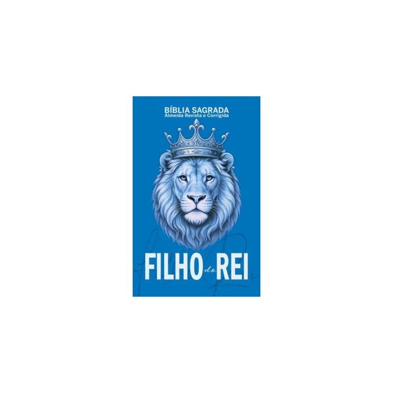 Bíblia sagrada - filho do rei - edição de luxo | revista e corrigida, capa dura e palavras de Jesus em vermelho