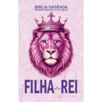 BIBLIA SAGRADA - FILHO DO REI - EDIÇÃO DE LUXO - ROSA