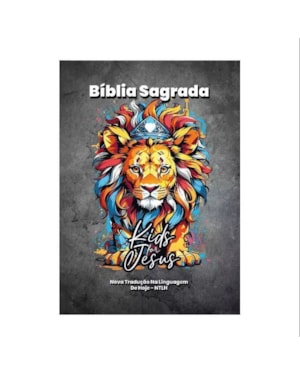 BÍBLIA SAGRADA INFANTIL NTLH CAPA DURA LION KIDS