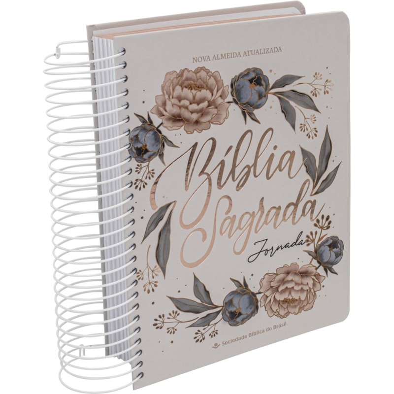 BÍBLIA SAGRADA NAA JORNADA | SBB | BÍBLIA JORNADA - CAPA ESPIRAL, IMPRESSA FLORES: NOVA ALMEIDA ATUALIZADA (NAA)