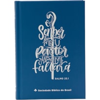 BÍBLIA SAGRADA NAA, LETRA MAIOR, CAPA DURA AZUL: NOVA ALMEIDA ATUALIZADA (NAA)