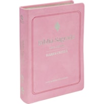 BÍBLIA SAGRADA NAA PARA MULHER, LETRA GIGANTE, COM PALAVRAS DE JESUS DESTACADAS, COM HARPA CRISTÃ, COM MAPA, CAPA COURO SINTÉTICO ROSA: NOVA ALMEIDA ATUALIZADA (NAA)