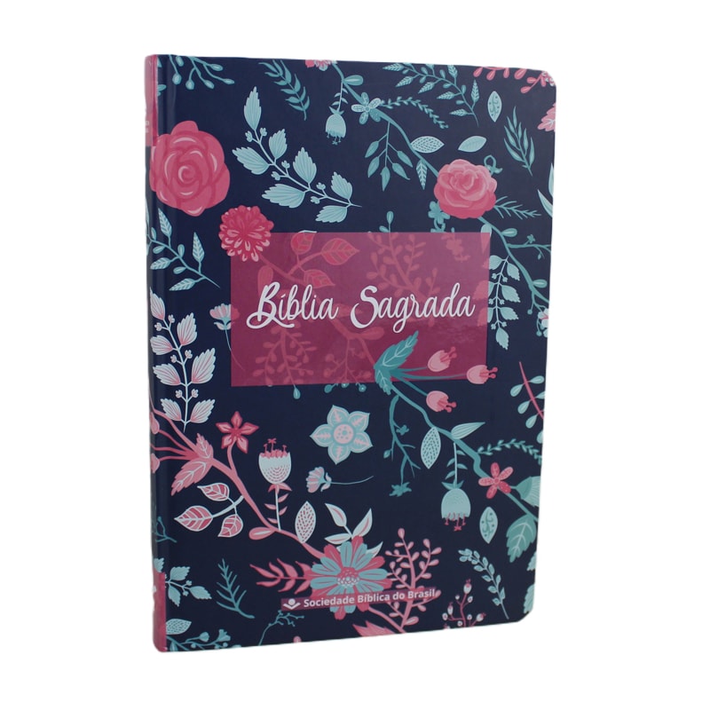 BÍBLIA SAGRADA NAA PARA MULHER, LETRA REGULAR, CAPA DURA ILUSTRADA: FLORIDA: NOVA ALMEIDA ATUALIZADA (NAA)