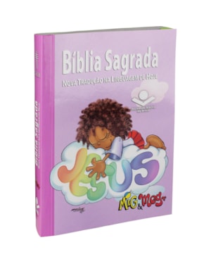 BÍBLIA SAGRADA NTLH PARA CRIANÇA MIG E MEG, LETRA REGULAR, COM MAPA, CAPA BROCHURA ILUSTRADA: LILAS: NOVA TRADUÇÃO NA LINGUAGEM DE HOJE (NTLH)
