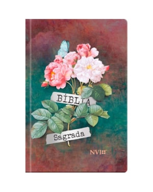 Bíblia Sagrada NVI - Flores buque - Feminina: Sua bíblia para leitura sempre