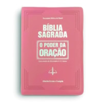 BÍBLIA SAGRADA - O PODER DA ORAÇÃO ROSA