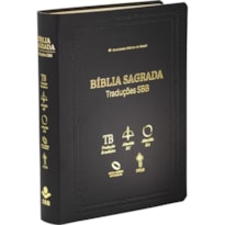 BÍBLIA SAGRADA TRADUÇÕES SBB - TB / ARC / RA / NAA / NTLH, LETRA REGULAR, COM MAPA, CAPA COURO SINTÉTICO PRETA: TRADUÇÃO BRASILEIRA (TB), ALMEIDA REVISTA E CORRIGIDA (ARC), ALMEIDA REVISTA ATUALIZADA (RA), NOVA ALMEIDA ATUALIZADA (NAA), NOVA TRADUÇÃO