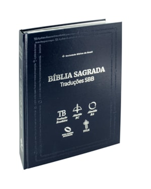 BÍBLIA SAGRADA TRADUÇÕES SBB - TB / ARC / RA / NAA / NTLH, LETRA REGULAR, COM MAPA, CAPA DURA AZUL: TRADUÇÃO BRASILEIRA (TB), ALMEIDA REVISTA E CORRIGIDA (ARC), ALMEIDA REVISTA ATUALIZADA (RA), NOVA ALMEIDA ATUALIZADA (NAA), NOVA TRADUÇÃO NA LINGUAGE