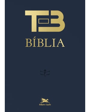 BÍBLIA TEB - NOVA EDIÇÃO: TRADUÇÃO ECUMÊNICA DA BÍBLIA