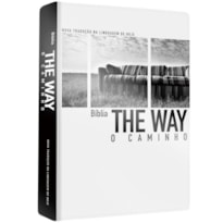 BÍBLIA THE WAY - O CAMINHO (CAPA FLEXÍVEL)