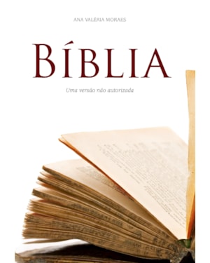 BIBLIA UMA VERSÃO NÃO AUTORIZADA