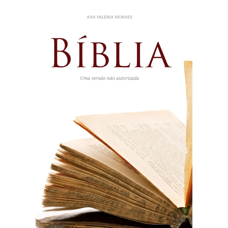 BIBLIA UMA VERSÃO NÃO AUTORIZADA