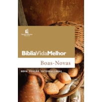 BÍBLIA VIDA MELHOR - BOAS NOVAS