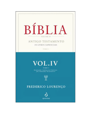 BÍBLIA VOL. IV - TOMO I - ANTIGO TESTAMENTO - OS LIVROS SAPIENCIAIS