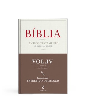 BÍBLIA VOL. IV - TOMO II - ANTIGO TESTAMENTO - OS LIVROS SAPIENCIAIS