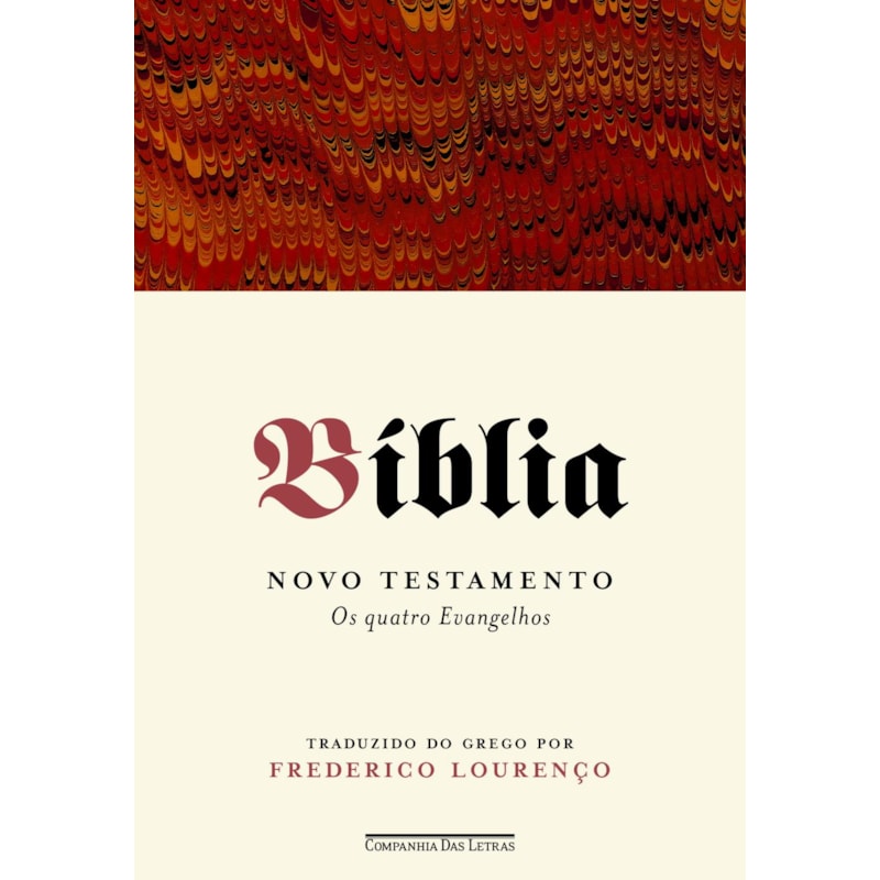 Bíblia - Volume I: novo testamento - os quatro evangelhos