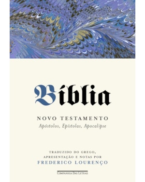 Bíblia - Volume II: novo testamento - apóstolos, epístolas, apocalipse
