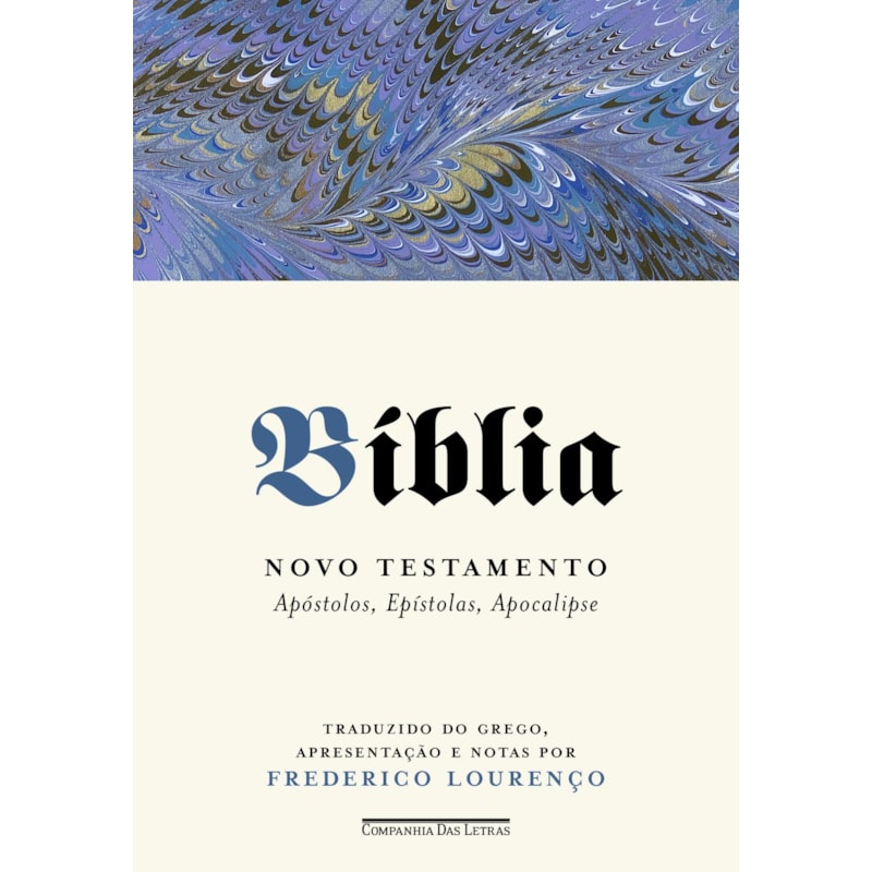 Bíblia - Volume II: novo testamento - apóstolos, epístolas, apocalipse
